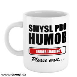 Hrnek 330 ml - Loading - Smysl pro humor